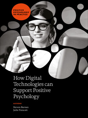 cover image of How Digital Technologies can Support Positive Psychology
